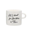 Kubek 'All I Want for christmas...'